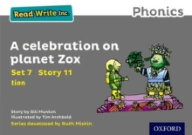 Read Write Inc. Phonics: A Celebration on Planet Zox (Grey Set 7 Storybook 11) Paperback / softback