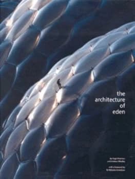 The Architecture of Eden by Hugh Pearman Hardback