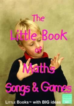 The Little Book of Maths Songs and Games by Sally Featherstone Paperback