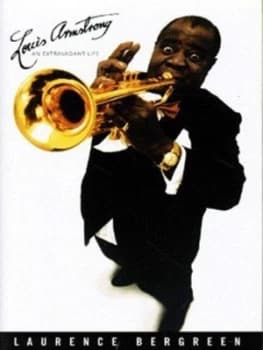 Louis Armstrong by Laurence Bergreen Hardback