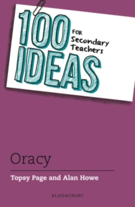 100 Ideas for Secondary Teachers: Oracy Paperback / softback