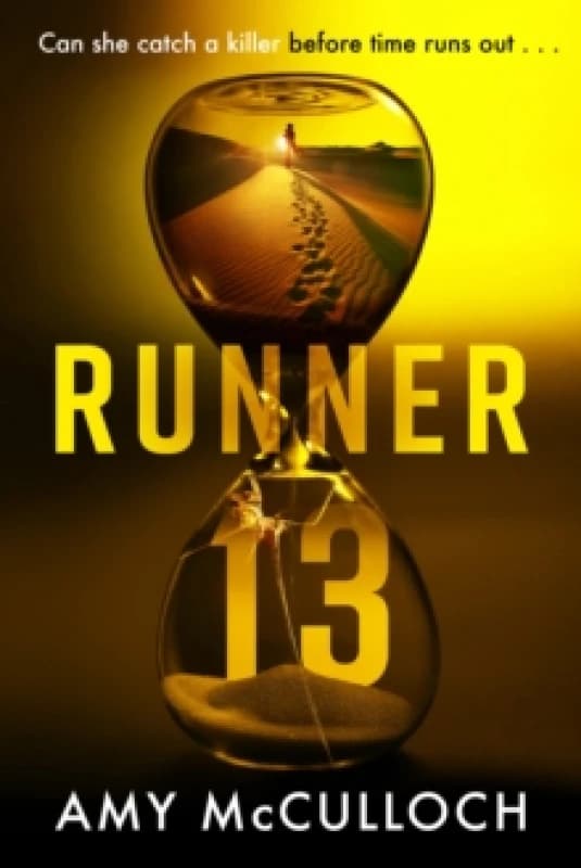 Runner 13. Hardback. By Amy McCulloch Books