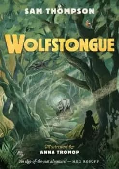 Wolfstongue by Sam Thompson