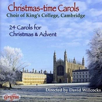 Choir of King's College, Cambridge - Christmas-time Carols from King's College Cambridge CD