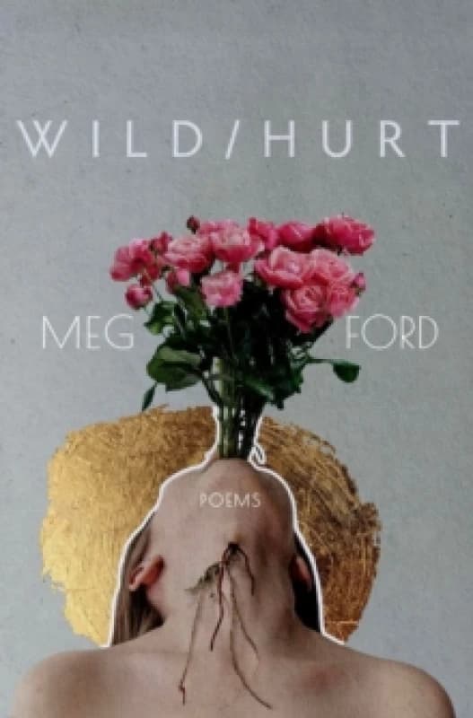 Wild/Hurt : Poems Paperback / softback