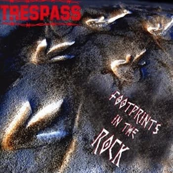 Trespass - Footprints in the Rock CD