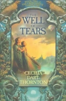 The Well of Tears by Cecilia Dart-Thornton Paperback