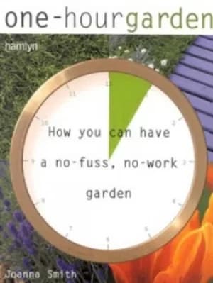 One-hour garden by Joanna Smith