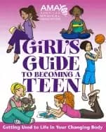american medical association girls guide to becoming a teen