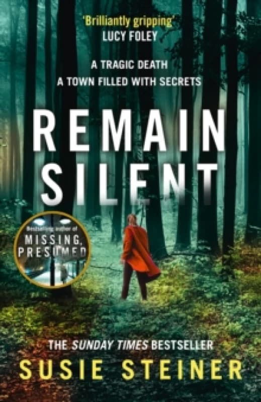 Remain Silent. Paperback. By Susie Steiner Books
