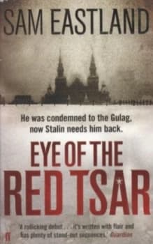 Eye of the Red Tsar by Sam Eastland Paperback