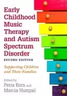 early childhood music therapy and autism spectrum disorder second edition