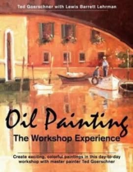 Oil Painting by Ted Goerschner Paperback