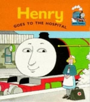 Henry Goes to Hospital by Christopher Awdry and Ken Stott Paperback