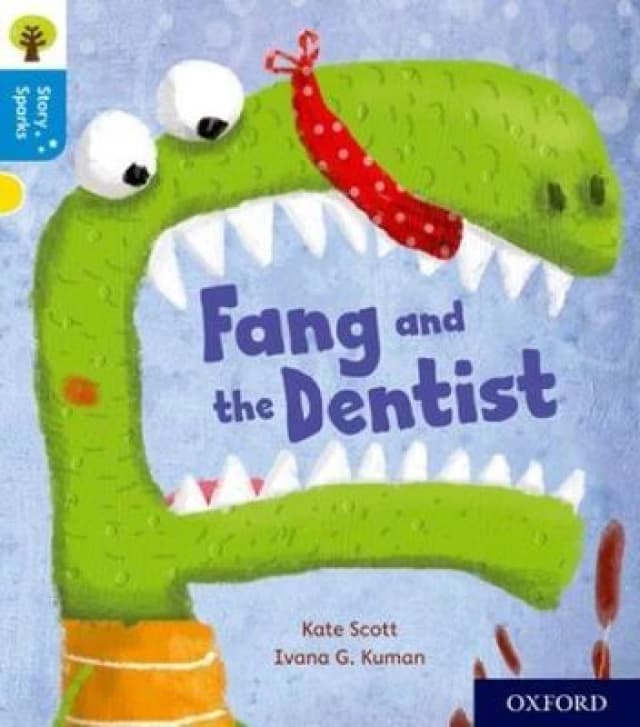 Kate Scott Oxford Reading Tree Story Sparks: Oxford Level 3: Fang and the Dentist Book Multi unisex