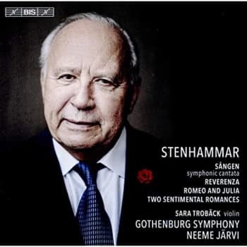 Sara Trobäck - Stenhammar: Sangen/Reverenza/Romeo and Julia/... CD