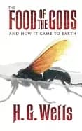 food of the gods and how it came to earth