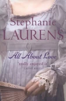 All about Love by Stephanie Laurens Paperback