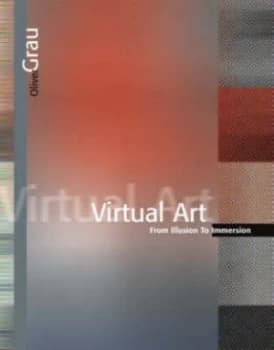 Virtual Art by Oliver Grau Hardback