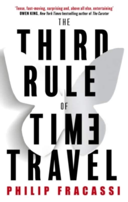 The Third Rule of Time Travel. Paperback. By Philip Fracassi Books