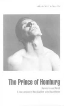 The Prince of Homburg by Heinrich Von Kleist Book
