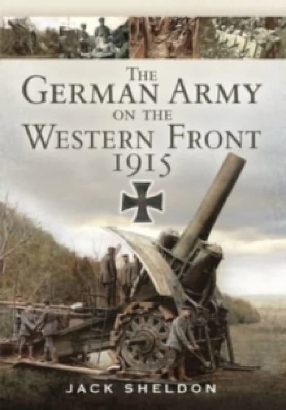 The German Army on the Western Front 1915 Paperback / softback