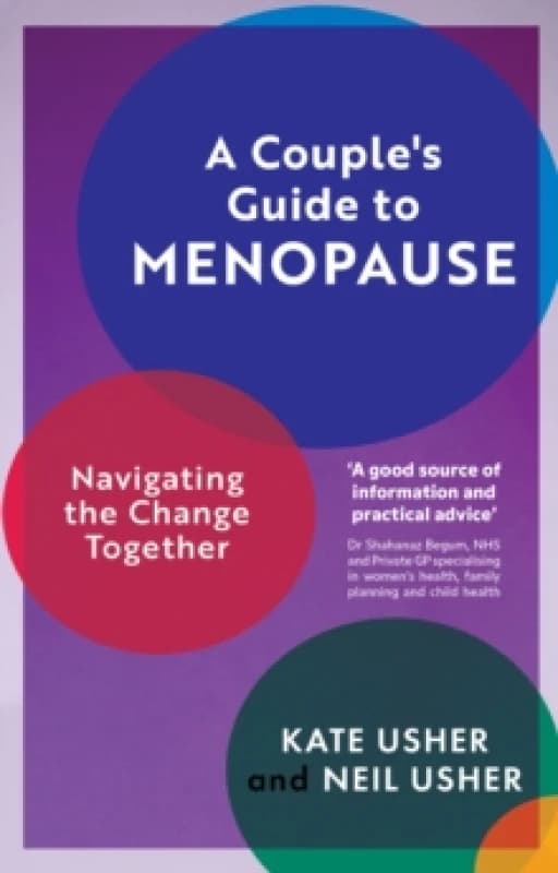 A Couple's Guide to Menopause : Navigating the Change Together Paperback / softback