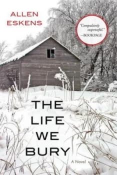 The Life We Bury by Allen Eskens Book