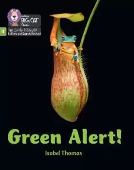 Green Alert! by Isabel Thomas