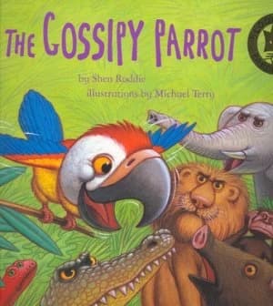 The Gossipy Parrot by Shen Roddie Paperback