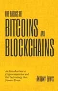basics of bitcoins and blockchains an introduction to cryptocurrencies and