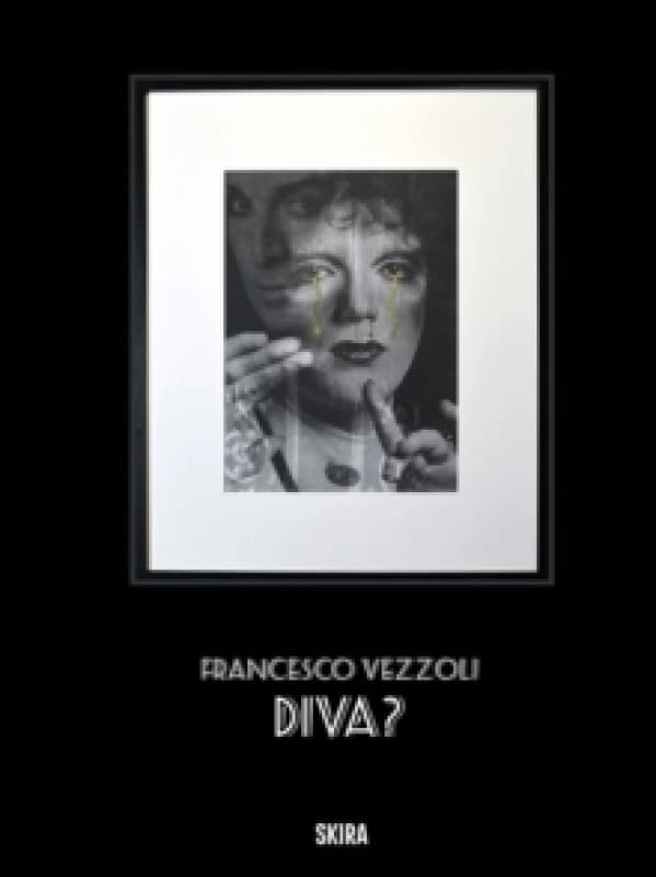 Francesco Vezzoli : Diva Hardback