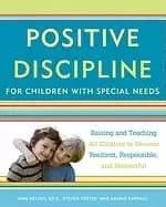 positive discipline for children with special needs raising and teaching al