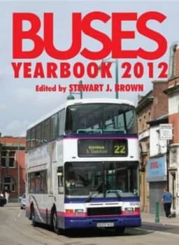 Buses Yearbook 2012 by Stewart J Brown Hardback