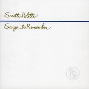 Songs to Remember by Scritti Politti CD Album