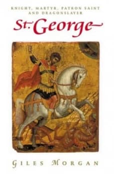 St. George by Giles Morgan Hardback