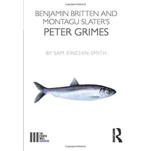 Benjamin Britten and Montagu Slater's Peter Grimes Paperback / softback 2018