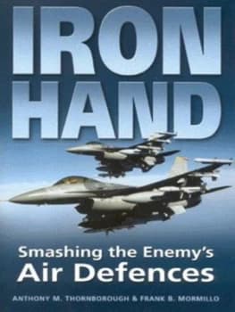 Iron Hand by Anthony M Thornborough and Frank B Mormillo and Tony Cassanova and Kevin Jackson Hardback