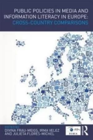 Public policies in media and information literacy in Europe by Divina Frau-Meigs