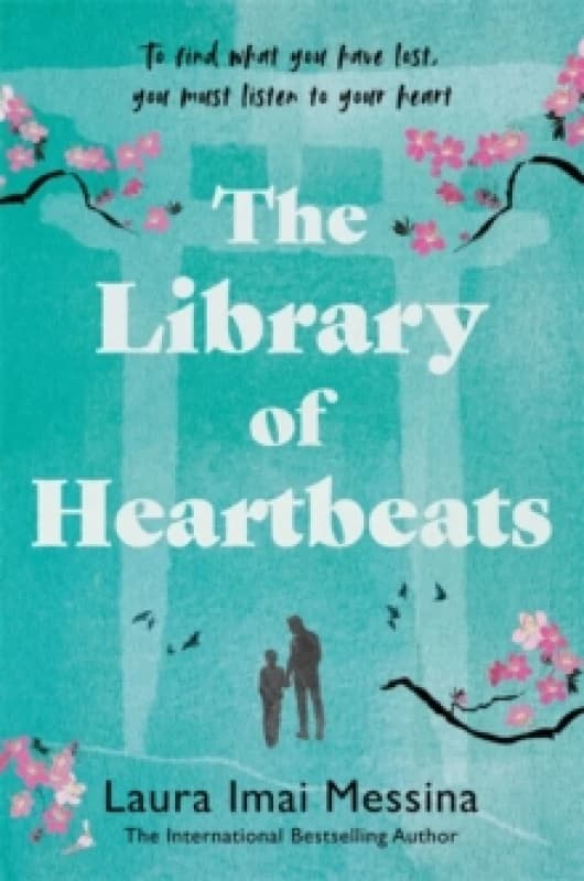 The Library of Heartbeats : A sweeping, emotional novel set in Japan from the author of The Phone Box at the Edge of the World Paperback / softback