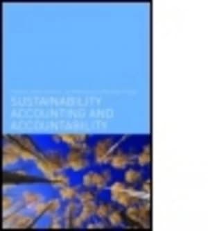 Sustainability Accounting and Accountability by Jan Bebbington Paperback