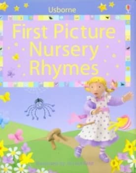 First Picture Nursery Rhymes by Jo Litchfield Hardback