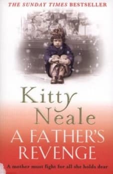 A Fathers Revenge by Kitty Neale Paperback