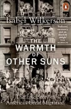 The Warmth of Other Suns by Isabel Wilkerson