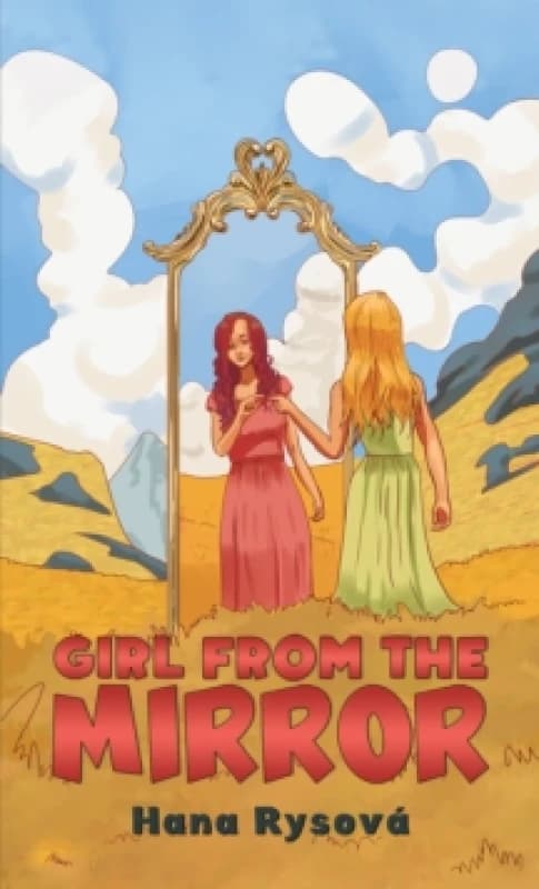 Girl from the Mirror. Paperback. By Hana Rysova Books
