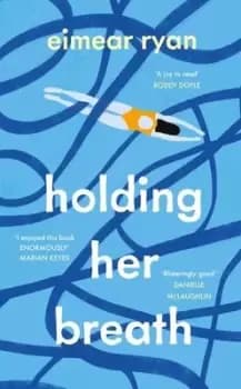 Holding her breath - Eimear Ryan - Paperback - Used