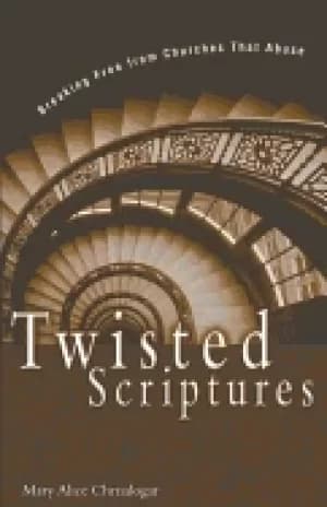 twisted scriptures