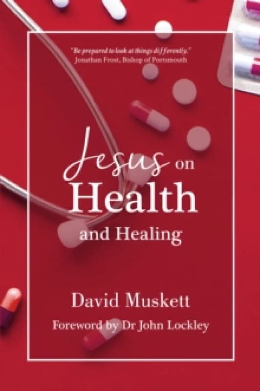 Jesus on Health and Healing Paperback / softback