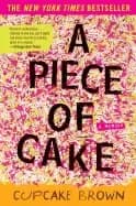 piece of cake a memoir
