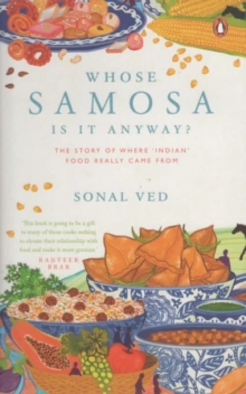 Whose Samosa Is It Anyway?. Hardback. By Sonal Ved Books
